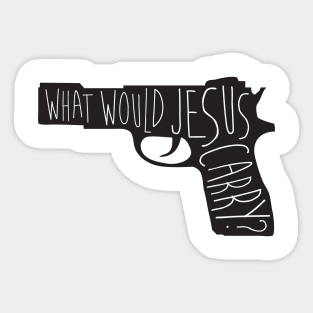 What Would Jesus Carry? Sticker